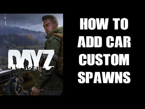 DayZ Server Modding: How To Spawn In A Vehicle / Car At Custom Coordinates Location (PC & Console)
