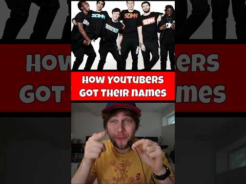 How YouTubers Got Their Names