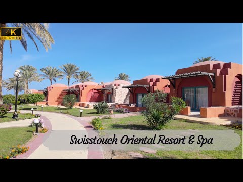 [4K] Swisstouch Oriental Resort & Spa – Marsa Alam, Egypt (review)