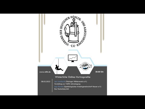 VdHK Vortragsreihe -  Das Herbstlabyrinth-Adventhöhlensystem in Hessen