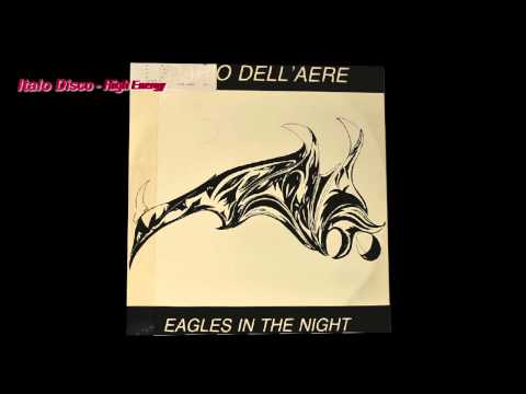 Dario Dell'Aere - Eagles In The Night (12' Version)