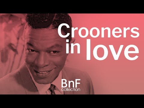 Crooners in Love (Valentine's Day Songs)
