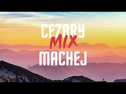 HOUSE MIX - Cezary Machej  summer vibe - Episode 2