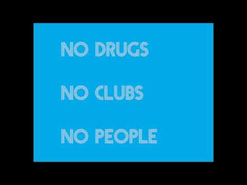 No Drugs No Clubs No People (Original Mix) - DJ Mayombe