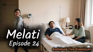 Download lagu Melati - Episode 24 mp3