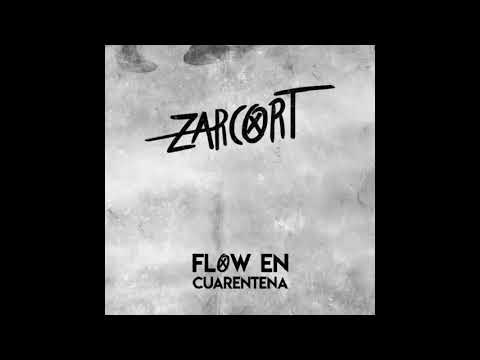 Zarcort - Mix Flow en Cuarentena - Carlos All Music YT