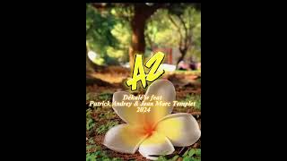Dékalé’w feat Patrick Andrey & Jean Marc Templet 2024