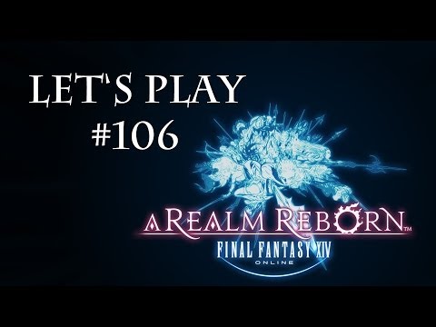 Let's Play Final Fantasy XIV ARR - #106 Helft den Gebietern (deutsch)