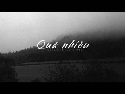 Quá nhiều (Yài duō - 太多) Ô Long Thiên tử OST - Hải Lai A Mộc