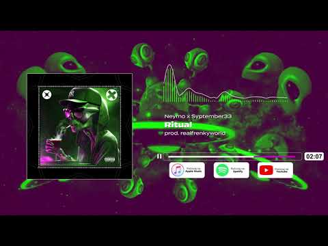 NEYMO ft. Syptember33 - Ritual (prod. realfrenkyworld)