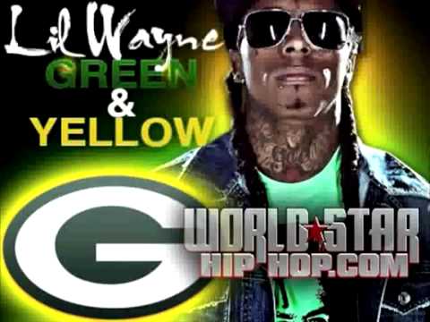 Lil Wayne- Green & Yellow