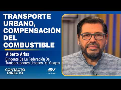Entrevista con Alberto Arias - Dirigente Federación De Transportadores Urbanos Del Guayas | Ecuavisa