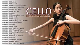 Top Cello Covers of Popular Songs 2018 – Best Instrumental Cello Covers All Time
