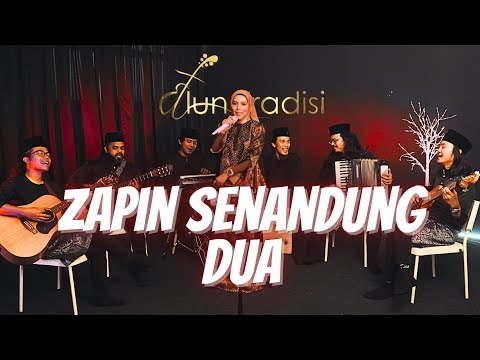ZAPIN SENANDUNG DUA - Alun Tradisi & Hazra