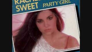 Rachel Sweet - Party Girl (1981)
