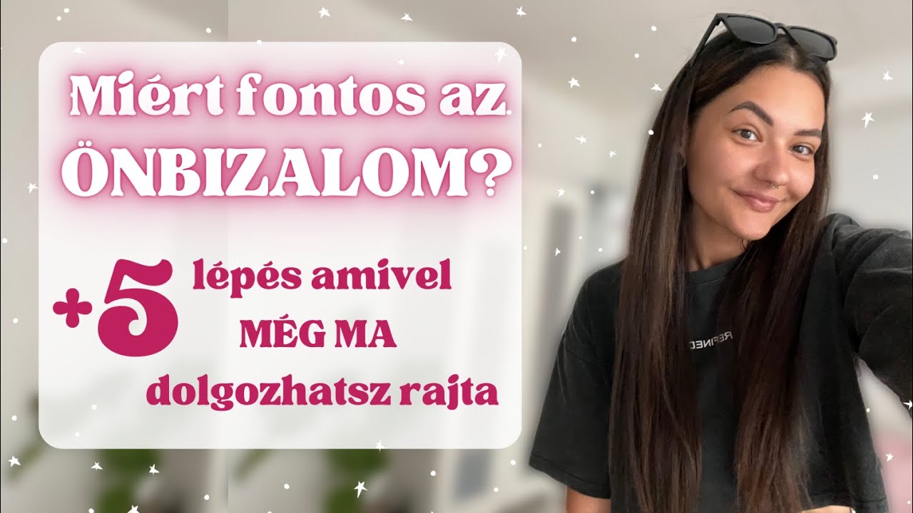 ✿ Miért jársz jól ha dolgozol az önbizalmadon, amellett, hogy jól érzed magad a bőrödben? ✿