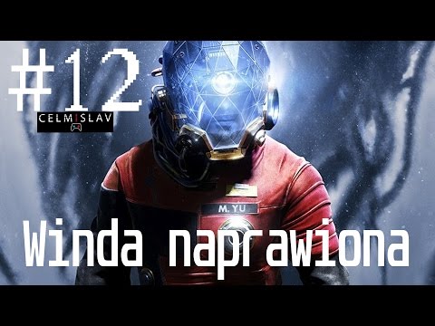 Prey #12 Winda z głowy ;)