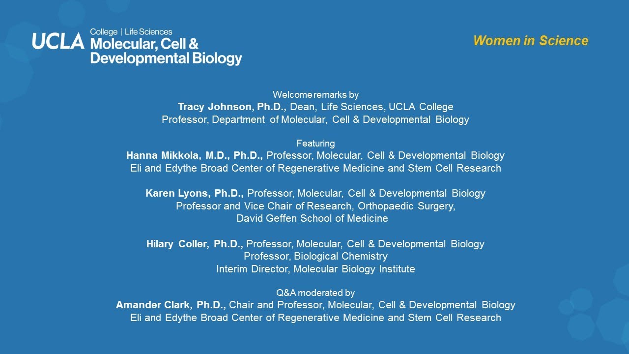 UCLA Molecular, Cell & Developmental Biology "Women in Science"