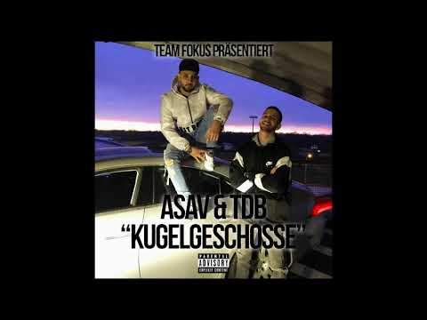 ASAV x TBD - KUGELGESCHOSSE (Prod. by Adal White)