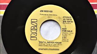 You&#39;ll Never Know , Jim Reeves , 1975