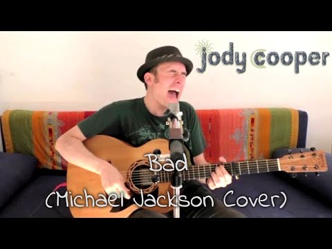 Michael Jackson - Bad (Jody Cooper acoustic cover video)