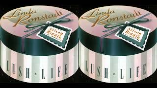 Linda Ronstadt - Can't We Be Friends?