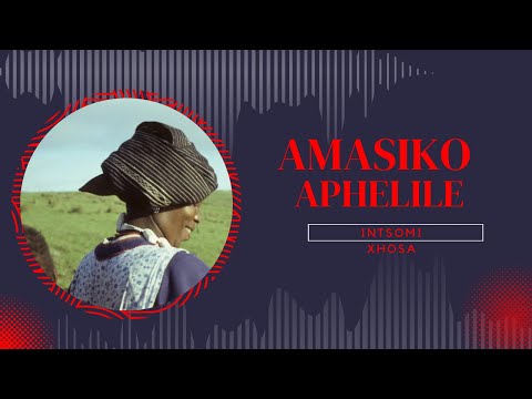 INTSOMI | XHOSA FOLK STORIES | SOUTH AFRICAN NATIVES