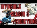 Invincible Season 3 Predictions [SPOILERS]