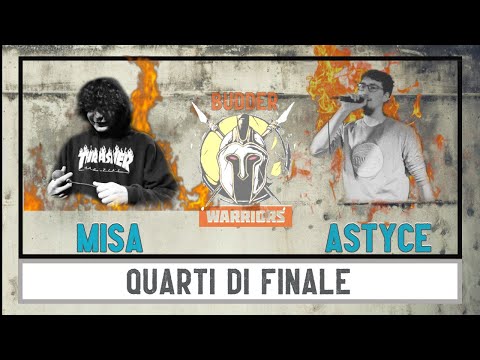 BUDDER WARRIOS - Misa vs Astyce (Quarti di finale)
