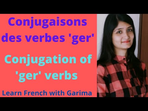 Lesson-31  Learn the Conjugation of 'GER' verbs in French.