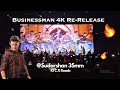Businessman Re-Release🔥 @ Sudarshan 35mm | Mahesh Babu | Kajal Agarwal | Puri Jagannath