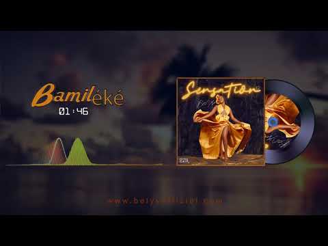 Bel'Yv - Bamiléké (Official Audio) Sensation