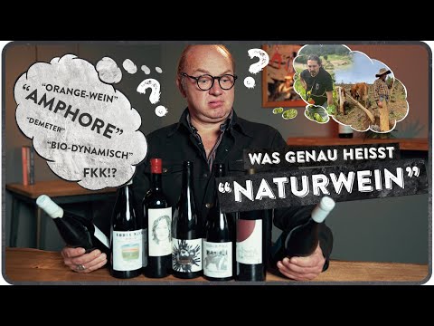 Was ist Naturwein oder Natural Wine? - (1)5 MINUTEN FÜR WEIN AM LIMIT
