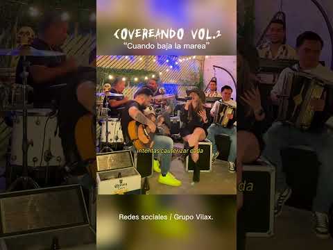 “Cuando baja la marea” - Covereando Vol.2 / Vilax