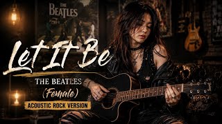 Download lagu Let It Be - The Beatles (Female) Acoustic Rock Version | SilentStrings 🎸✨ mp3