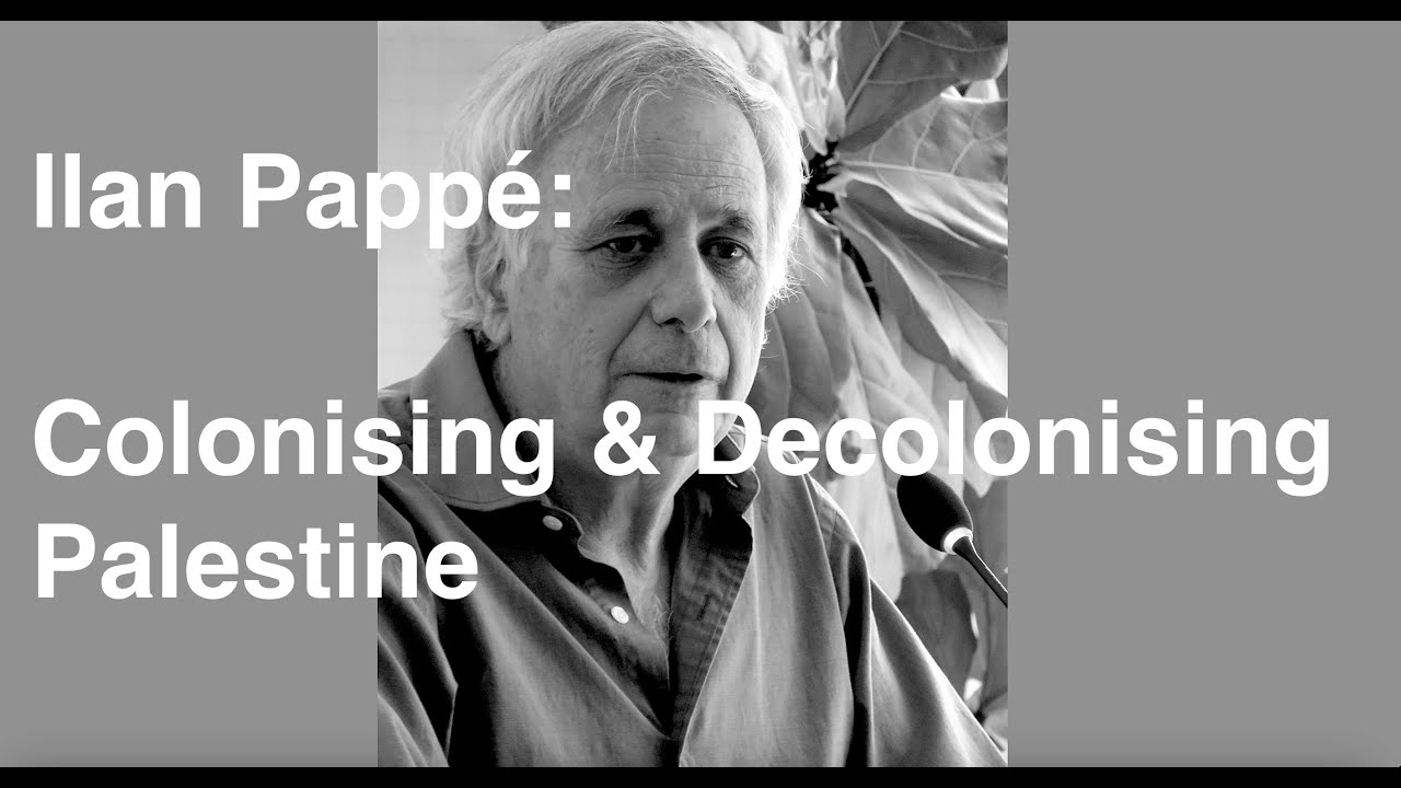 Ilan Pappé: Palestine from Colonisation to Decolonisation (LSE Talk)