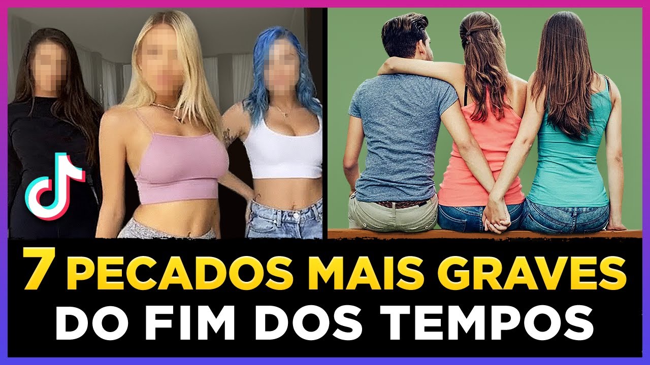 7 PECADOS QUE VÃO DOMINAR O MUNDO ANTES DA VOLTA DE JESUS