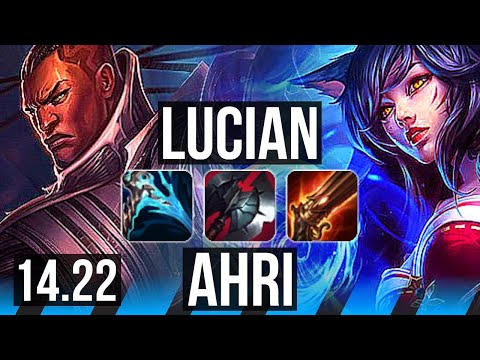 LUCIAN vs AHRI (MID) | KR Grandmaster | 14.22