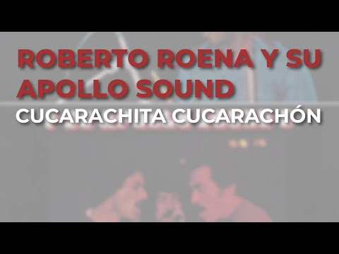 Roberto Roena y su Apollo Sound - Cucarachita Cucarachón (Audio Oficial)