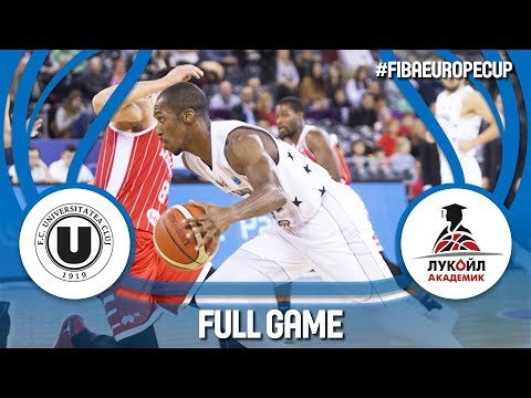 U-BT Cluj Napoca (ROU) v Lukoil Academic (BUL) - Full Game - FIBA Europe Cup 2017-18