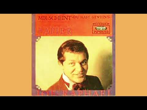 Joe Raphael - Mir scheint-Du hast geweint 1967