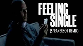 R. Kelly - Feelin&#39; Single (Speakerbot Remix
