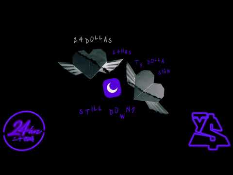 Ty Dolla $ign & 24hrs - Still Down