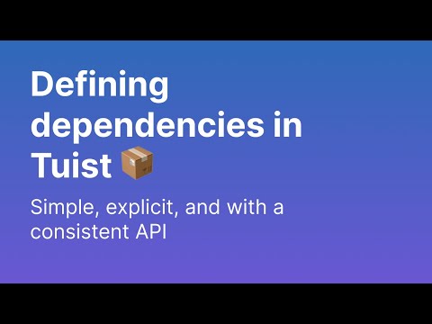 Defining dependencies in Tuist