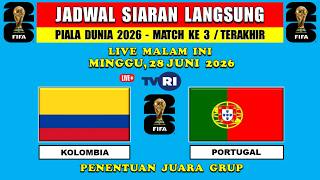 Download lagu World Cup Live Broadcast Schedule Tonight ~ COLOMBIA vs PORTUGAL - PANAMA vs ENGLAND Live on TVRI mp3