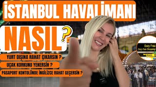 BUNU KİMSE SÖYLEMEZ!İstanbul Havalimanından Yurt Dışına Git+Uçak Korkunu Yen+Pas
