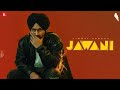 Jawani Villain EP Himmat Sandhu