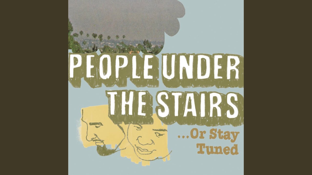 People Under the Stairs - Plunken' Em