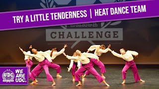 Try A Little Tenderness - Heat Dance Team