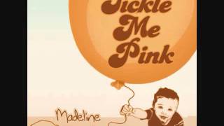 Go Die - Tickle Me Pink